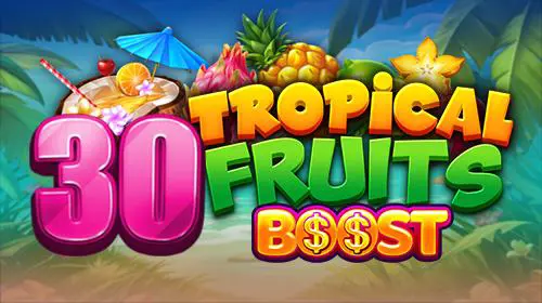 30 Tropical Fruits Boost - Spin City - Lesotho
