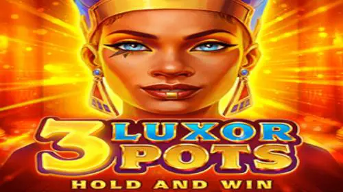 3 Luxor Pots: Hold and Win - Spin City - Lesotho